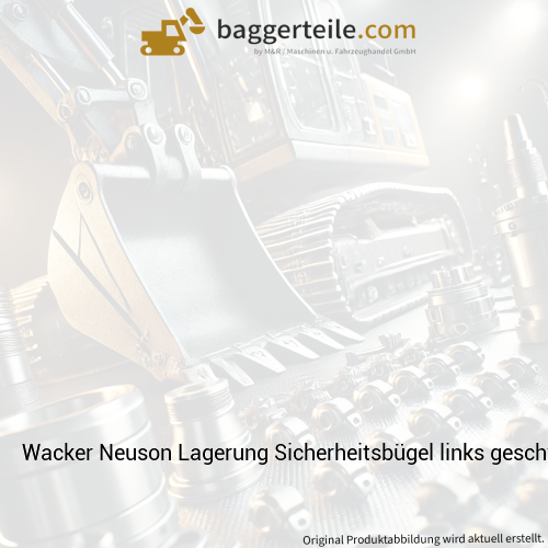 Wacker Neuson Lagerung Sicherheitsbügel links geschw. 1000166034
