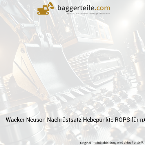 Wacker Neuson Nachrüstsatz Hebepunkte ROPS für nAH 1000393986