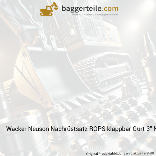 Wacker Neuson Nachrüstsatz ROPS klappbar Gurt 3
