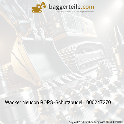 Wacker Neuson ROPS-Schutzbügel 1000247270