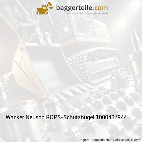 Wacker Neuson ROPS-Schutzbügel 1000437944