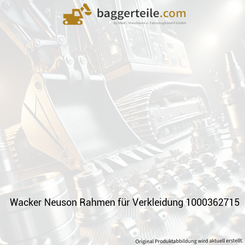 Wacker Neuson Rahmen für Verkleidung 1000362715