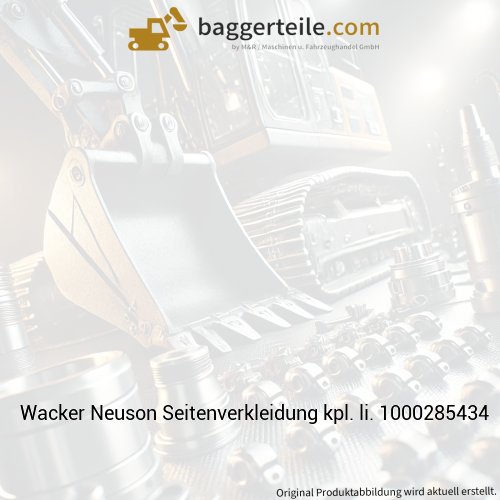 Wacker Neuson Seitenverkleidung kpl. li. 1000285434