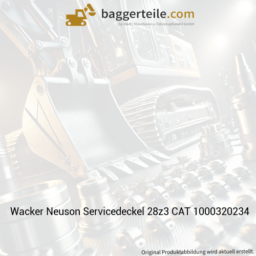Wacker Neuson Servicedeckel 28z3 CAT 1000320234