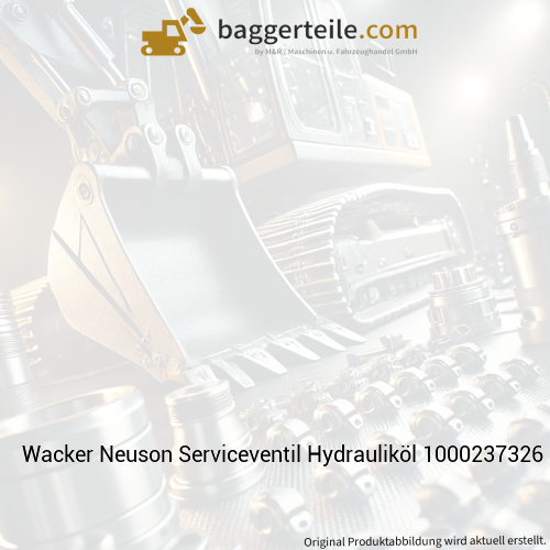 Wacker Neuson Serviceventil Hydrauliköl 1000237326
