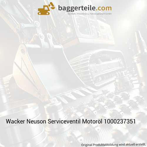 Wacker Neuson Serviceventil Motoröl 1000237351