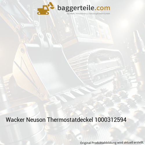 Wacker Neuson Thermostatdeckel 1000312594
