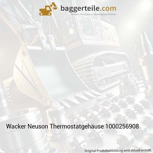 Wacker Neuson Thermostatgehäuse 1000256908