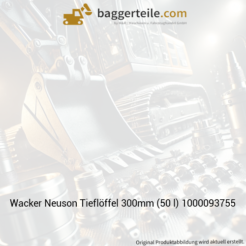 Wacker Neuson Tieflöffel 300mm (50 l) 1000093755