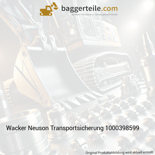 Wacker Neuson Transportsicherung 1000398599