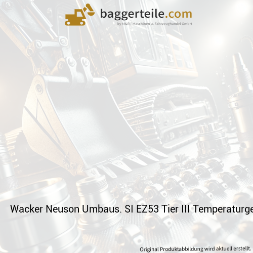 Wacker Neuson Umbaus. SI EZ53 Tier III Temperaturgeber 1000397990