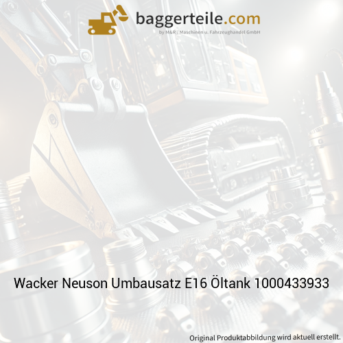 Wacker Neuson Umbausatz E16 Öltank 1000433933