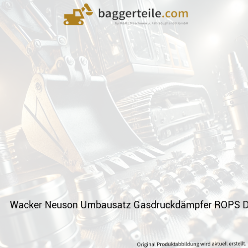 Wacker Neuson Umbausatz Gasdruckdämpfer ROPS DW50 1000378145