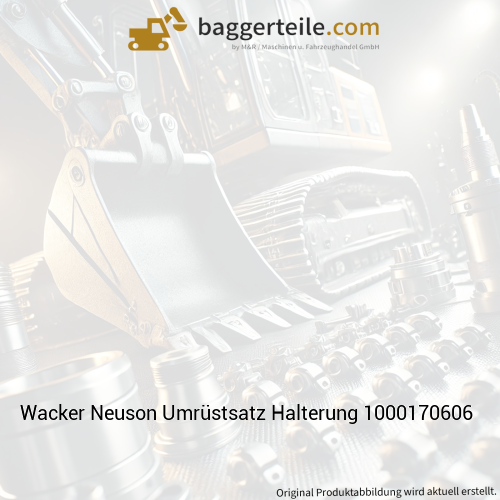 Wacker Neuson Umrüstsatz Halterung 1000170606