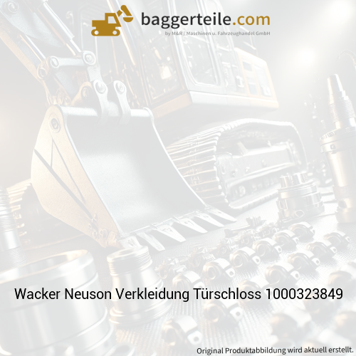 Wacker Neuson Verkleidung Türschloss 1000323849