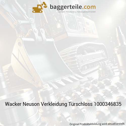 Wacker Neuson Verkleidung Türschloss 1000346835