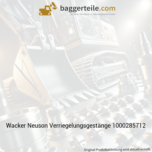 Wacker Neuson Verriegelungsgestänge 1000285712