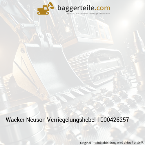 Wacker Neuson Verriegelungshebel 1000426257