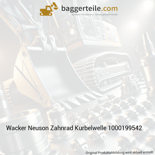 Wacker Neuson Zahnrad Kurbelwelle 1000199542