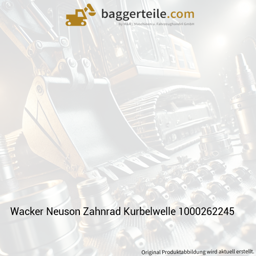 Wacker Neuson Zahnrad Kurbelwelle 1000262245