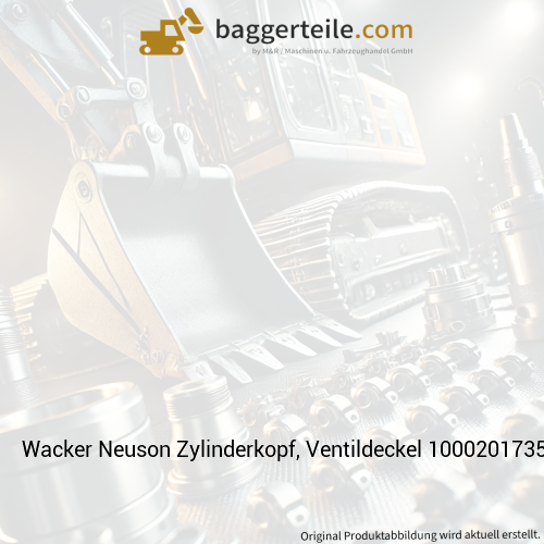 Wacker Neuson Zylinderkopf, Ventildeckel 1000201735