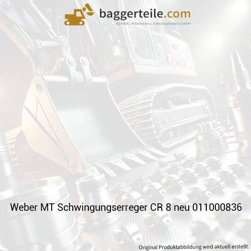 Weber MT Schwingungserreger CR 8 neu 011000836